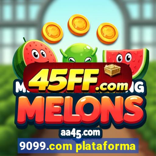 9099.com plataforma
